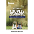 A 52-Week Couples Devotional: Growing in Grace and Love