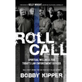 Roll Call: Spiritual Wellness for Today's Law Enforcement Officer