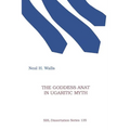 The Goddess Anat in Ugaritic Myth