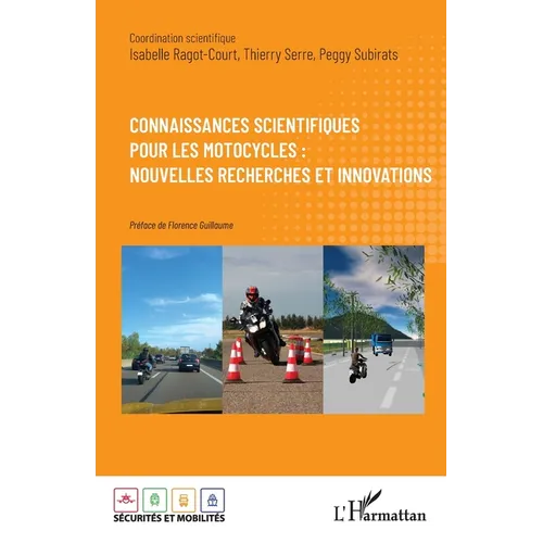 Connaissances scientifiques pour les motocycles: nouvelles recherches et innovations