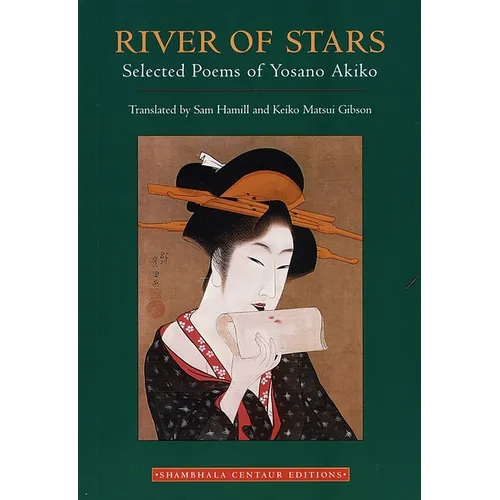 River of Stars: Selected Poems of Yosano Akiko