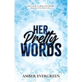 Her Pretty Words