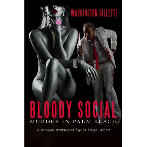BLOODY SOCIAL--Murder in Palm Beach