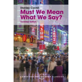 Must We Mean What We Say?
