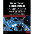 Real-Time Embedded Components and Systems with Linux and Rtos