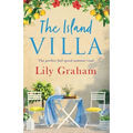 The Island Villa: The perfect feel good summer read