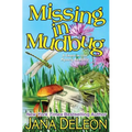 Missing in Mudbug