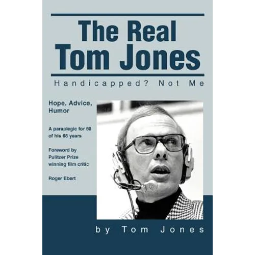 The Real Tom Jones: Handicapped? Not Me