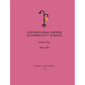 Foundational Papers in Complexity Science: Volume II