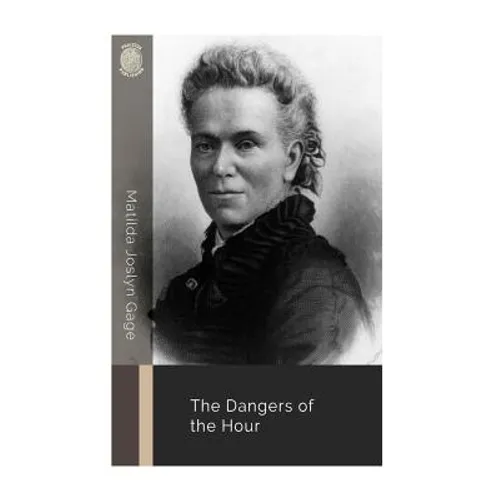 The Dangers of the Hour