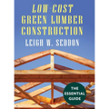 Low Cost Green Lumber Construction