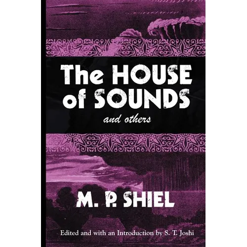 The House of Sounds and Others (Lovecraft's Library)