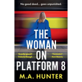 The Woman on Platform 8