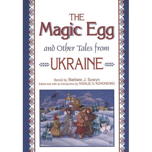 The Magic Egg and Other Tales from Ukraine