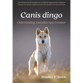 Canis dingo: Understanding Australia's Apex Predator