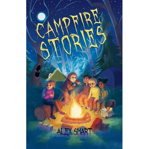 Campfire Stories: Short Stories for Middle Grade Kids Age 8-12