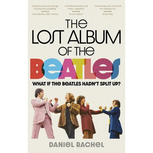 The Lost Album of the Beatles: What If the Beatles Hadn't Split Up?