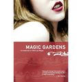 Magic Gardens: The Memoirs of Viva Las Vegas