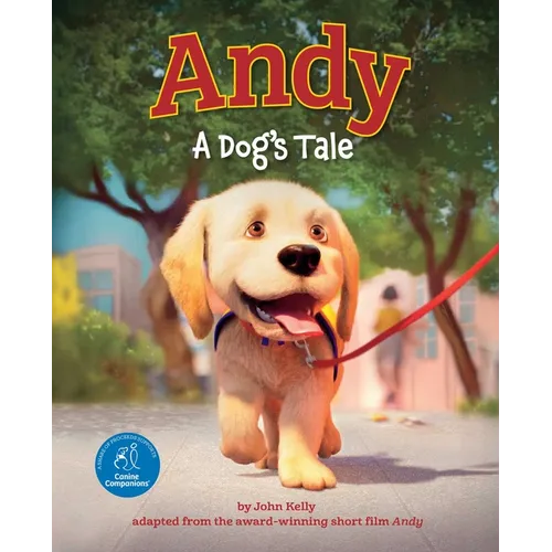 Andy: A Dog's Tale (Canine Companions)
