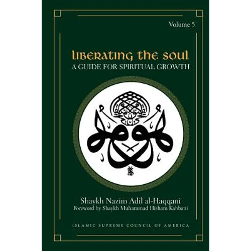 Liberating the Soul: A Guide for Spiritual Growth, Volume Five