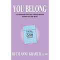 You Belong: A Guidebook for the Career-Minded Woman on the Move