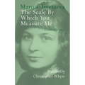 The Scale By Which You Measure Me: Poems 1913-1917