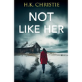 Not Like Her