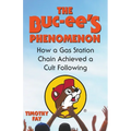 The Buc-ee's Phenomenon: How a Gas Station Chain Achieved a Cult Following