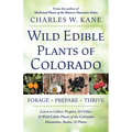 Wild Edible Plants of Colorado
