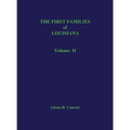 The First Families of Louisiana, Volume II