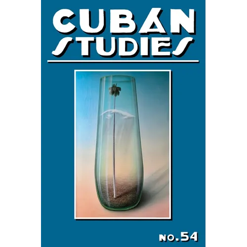 Cuban Studies 54