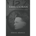 Emil Cioran: The Criticism of the Idea of Historical Progress