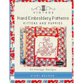 Vintage Hand Embroidery Patterns: Kittens and Puppies: 24 Authentic Vintage Designs