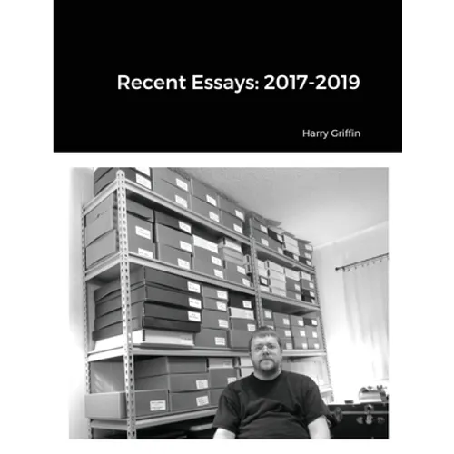 Recent Essays: 2017-2019