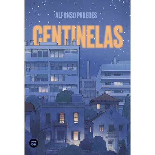 Centinelas / Sentinels: Volume 60