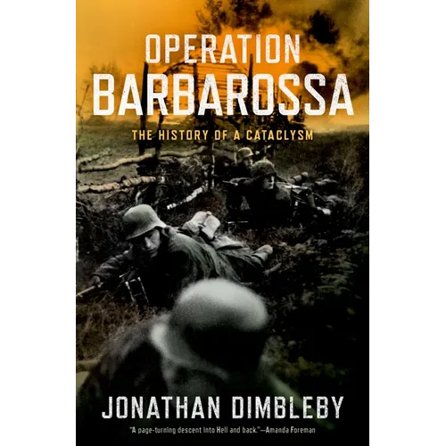 Operation Barbarossa: The History of a Cataclysm