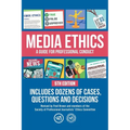 Media Ethics: A Guide For Professional Conduct