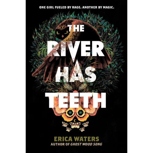 The River Has Teeth