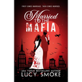 Married to the Mafia