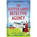 The Scottish Ladies' Detective Agency: A gripping historical cozy mystery set in the Highlands
