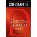 D Is for Deadbeat: A Kinsey Millhone Mystery