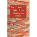 In Praise of Saint Paul