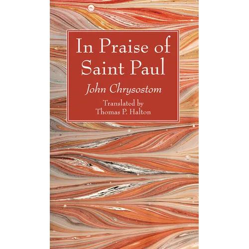 In Praise of Saint Paul