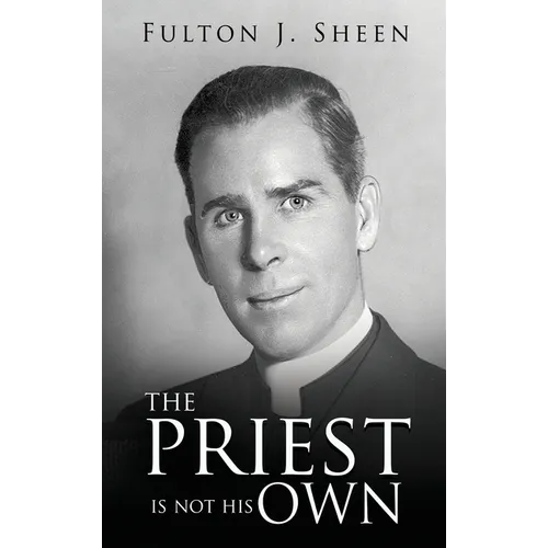 The Priest Is Not His Own