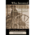 Who Invented America's Gasoline Automobile?