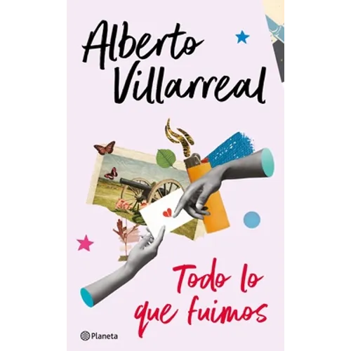 Todo Lo Que Fuimos