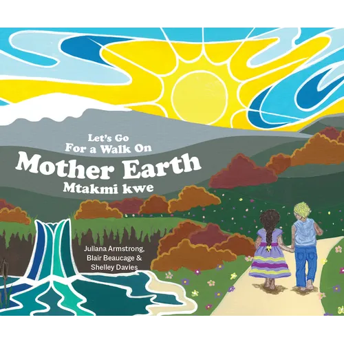 Let's Go for a Walk on Mother Earth