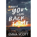 When You Come Back to Me