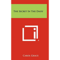 The Secret In The Daisy