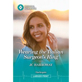 Wearing the Italian Surgeon's Ring